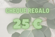 CHEQUE REGALO DE 25 EUROS 